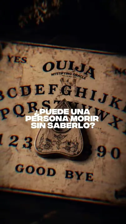 Portada de un clip vertical con un tablero de ouija y el rótulo «puede una persona morir sin saberlo»